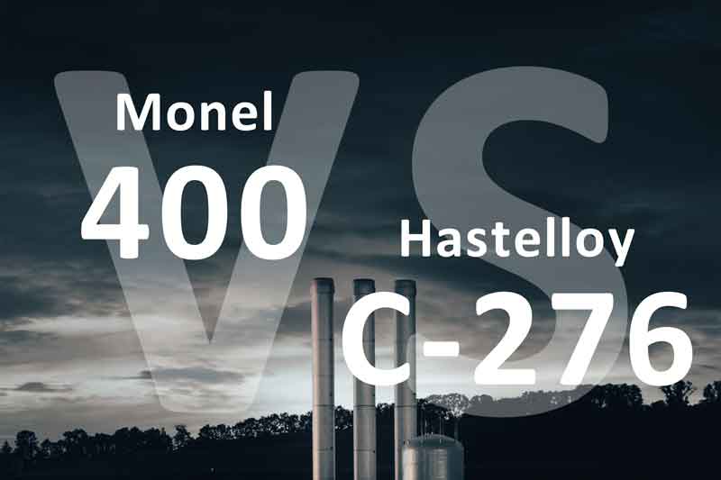 Monel 400 vs Hastelloy C276: Corrosion Resistance Comparison